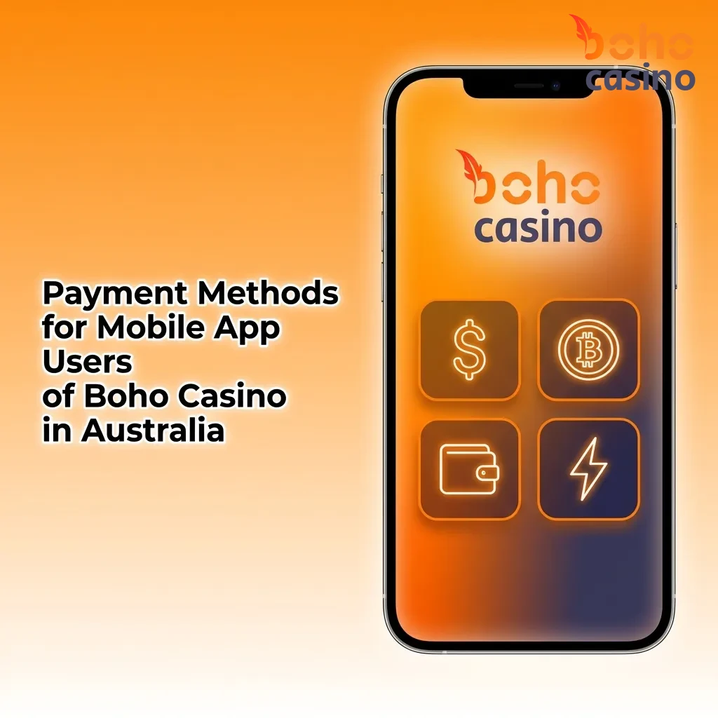 Boho Casino mobile payment options for Australian players including credit cards, e-wallets, and cryptocurrency methods