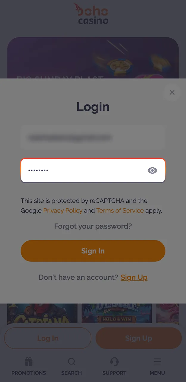 Please check your keyboard layout and enter your password to log in to your account on the Boho Casino website.